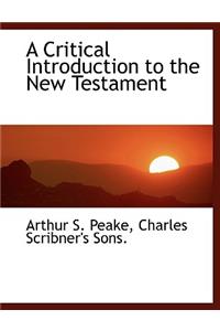 A Critical Introduction to the New Testament