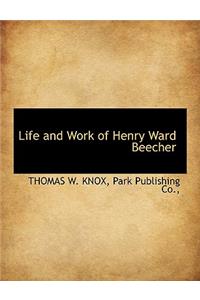 Life and Work of Henry Ward Beecher
