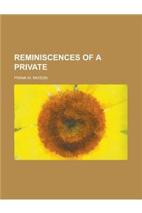 Reminiscences of a Private