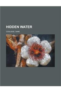 Hidden Water