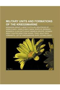Military Units and Formations of the Kriegsmarine