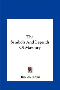 The Symbols and Legends of Masonry