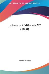 Botany of California V2 (1880)