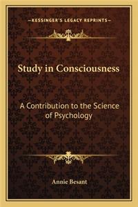 Study in Consciousness