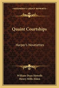 Quaint Courtships