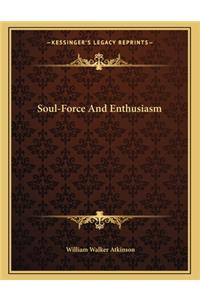 Soul-Force and Enthusiasm