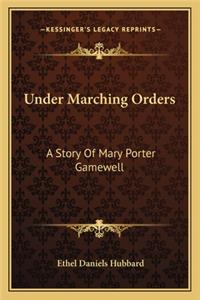 Under Marching Orders