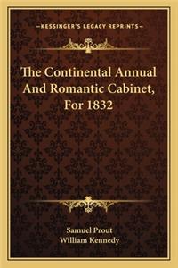The Continental Annual And Romantic Cabinet, For 1832