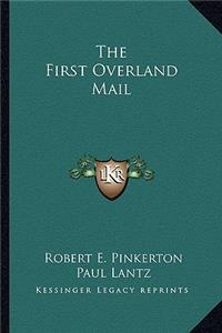 First Overland Mail