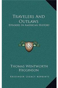 Travelers And Outlaws