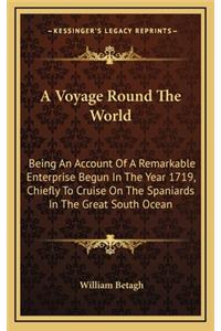 A Voyage Round the World