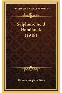 Sulphuric Acid Handbook (1918)