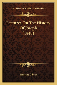 Lectures On The History Of Joseph (1848)