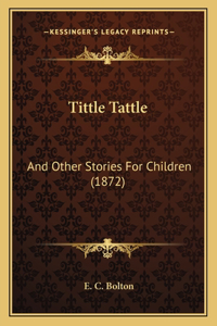 Tittle Tattle
