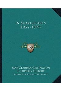 In Shakespeare's Days (1899)