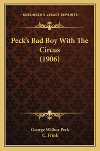 Peck's Bad Boy With The Circus (1906)