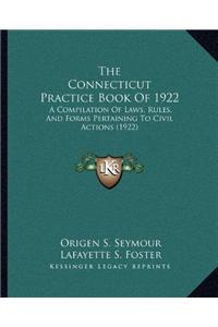 The Connecticut Practice Book Of 1922