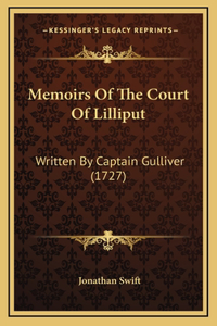 Memoirs Of The Court Of Lilliput