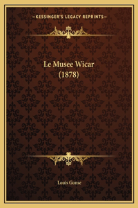 Musee Wicar (1878)