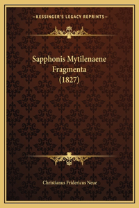 Sapphonis Mytilenaene Fragmenta (1827)