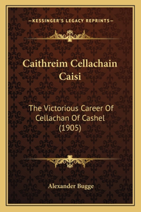 Caithreim Cellachain Caisi