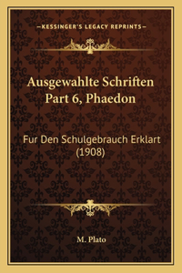 Ausgewahlte Schriften Part 6, Phaedon