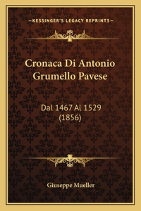 Cronaca Di Antonio Grumello Pavese