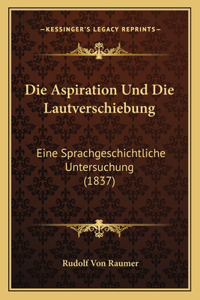 Aspiration Und Die Lautverschiebung