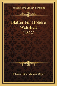 Blatter Fur Hohere Wahrheit (1822)