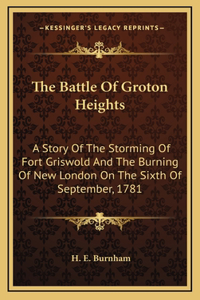 Battle Of Groton Heights