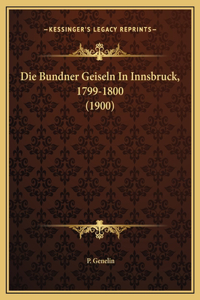 Die Bundner Geiseln In Innsbruck, 1799-1800 (1900)