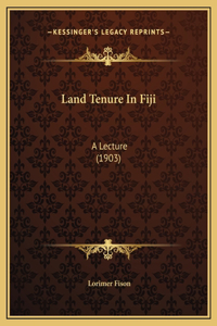 Land Tenure In Fiji