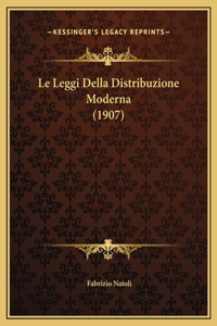 Le Leggi Della Distribuzione Moderna (1907)