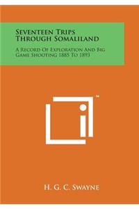 Seventeen Trips Through Somaliland