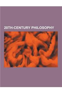20th-Century Philosophy