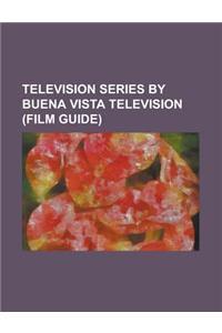 Television Series by Buena Vista Television (Film Guide)