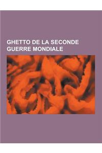 Ghetto de la Seconde Guerre Mondiale