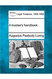 Trustee's Handbook.