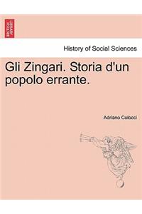 Gli Zingari. Storia D'Un Popolo Errante.