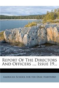 Report of the Directors and Officers ..., Issue 19...