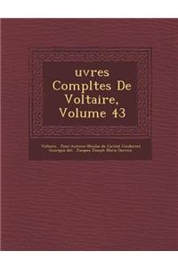 Uvres Completes de Voltaire, Volume 43