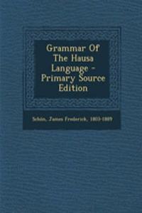 Grammar of the Hausa Language