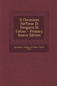 Il Chronicon Farfense Di Gregorio Di Catino