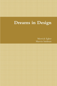 Dreams in Design