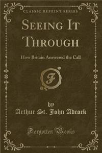 Seeing It Through