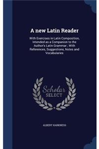 A new Latin Reader