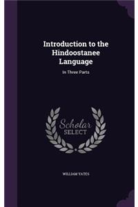 Introduction to the Hindoostanee Language