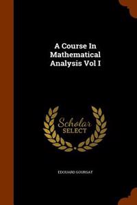 Course in Mathematical Analysis Vol I