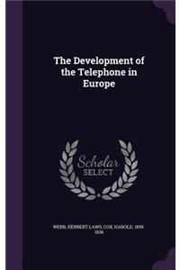 The Development of the Telephone in Europe