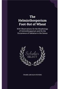 Helminthosporium Foot-Rot of Wheat